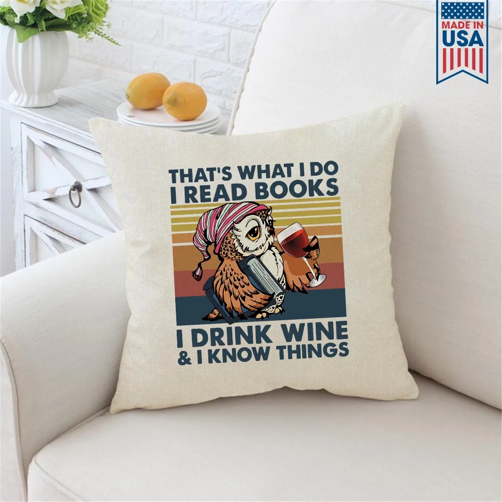 I Drink Wine And I Know Things Book Lovers Gift PILS11