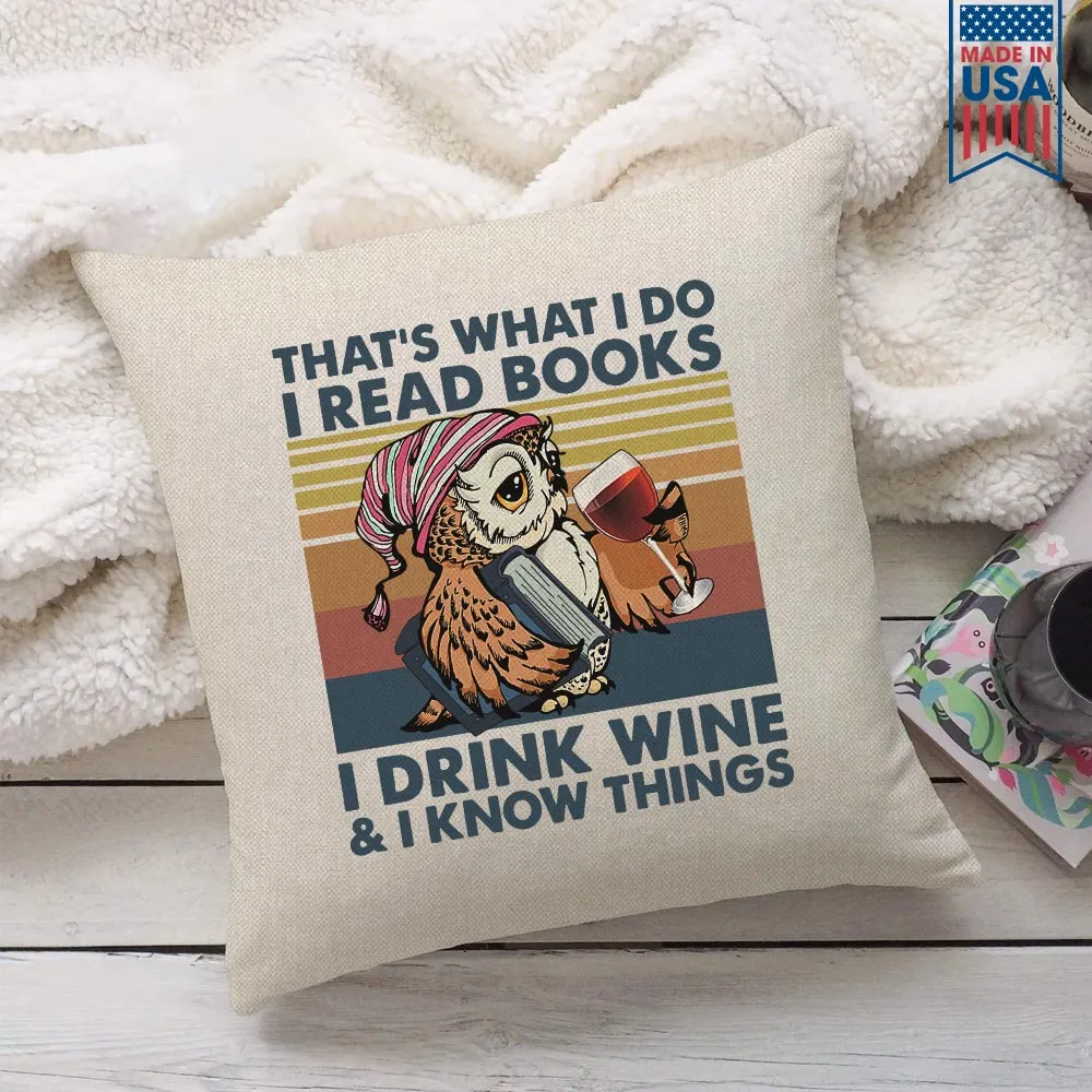 I Drink Wine And I Know Things Book Lovers Gift PILS11