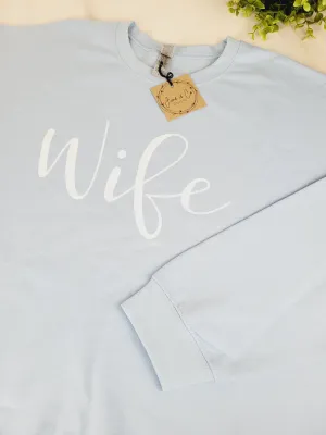 June & Co Designs, Wife Crewneck